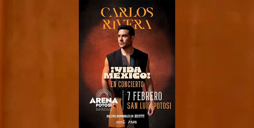 CARLOS RIVERA EN LA ARENA POTOSÍ