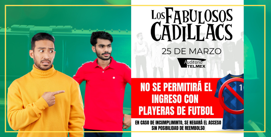 ¡Prohibidas las de fútbol! En el concierto de los Fabulosos Cadillacs