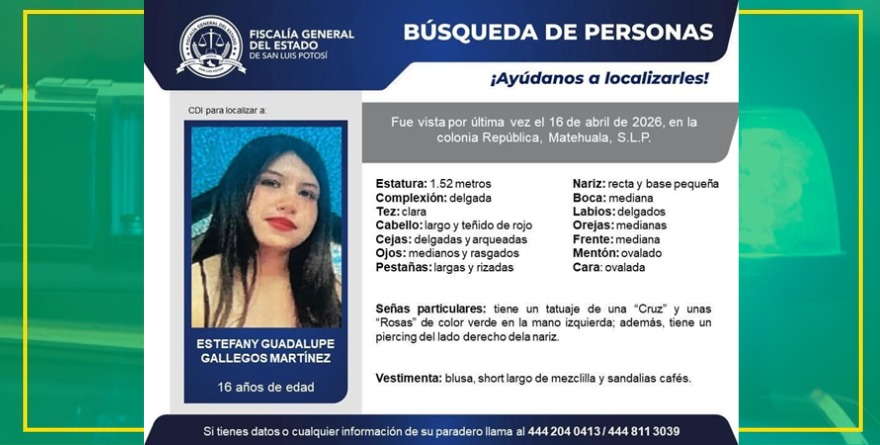 Fiscalía de SLP busca a Estefany Guadalupe